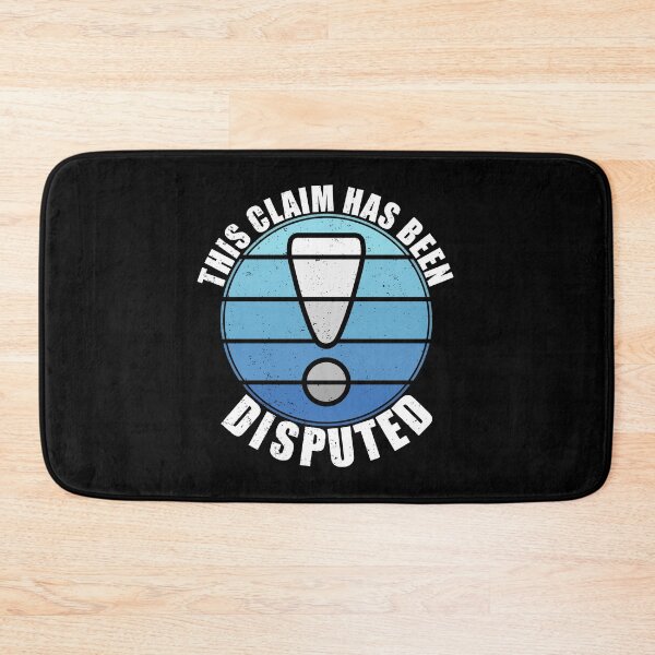 Item preview, This Claim Has Been Disputed - Fake News designed and sold by Giacob.