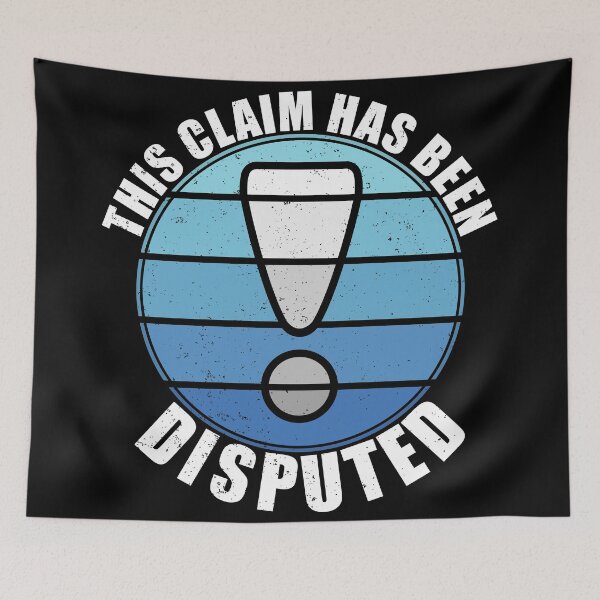 Item preview, This Claim Has Been Disputed - Fake News designed and sold by Giacob.