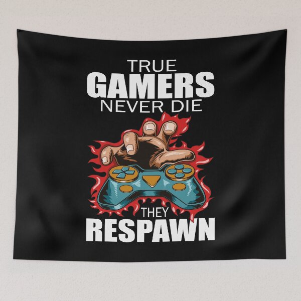 Item preview, True gamers never die they respawn controllers designed and sold by Stndor.