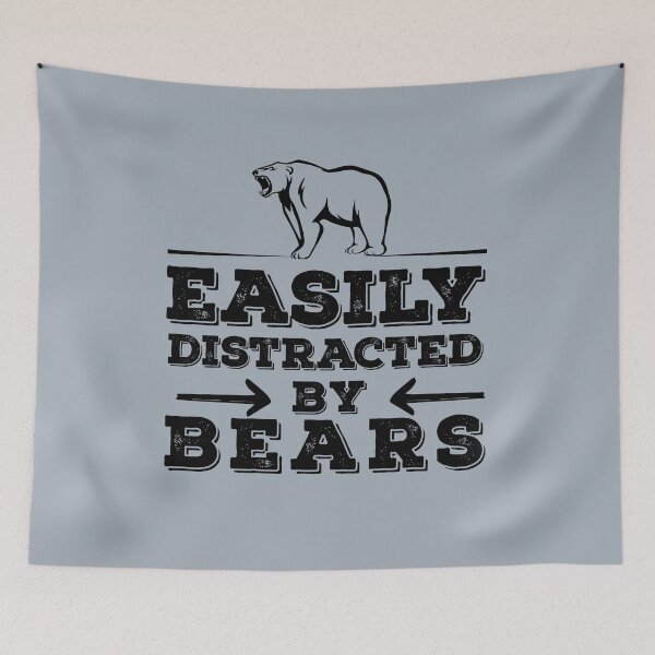 Item preview, Easily Distracted By Bears Funny Bears Lovers designed and sold by alipapi.