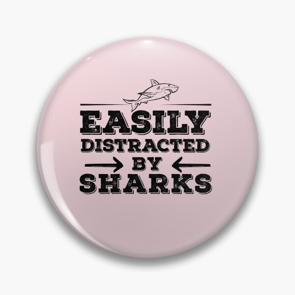 Item preview, Easily Distracted By Sharks Funny Sharks Lovers designed and sold by alipapi.