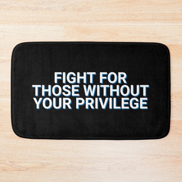 Item preview, Fight For Those Without Your Privilege Rich Poor designed and sold by Sour Soul.