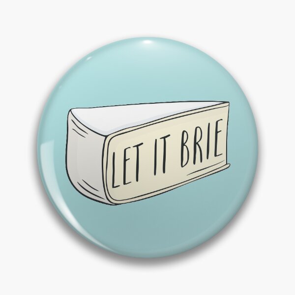 Item preview, Let It Brie designed and sold by redwoodandvine.