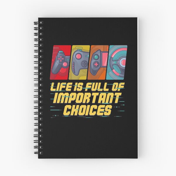 Item preview, Life Is Full Of Important Choices Controllers Video Gamer Gear designed and sold by DynamicDesign.
