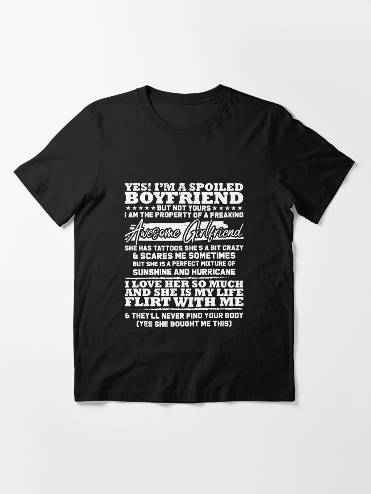 spoiled boyfriend t shirt