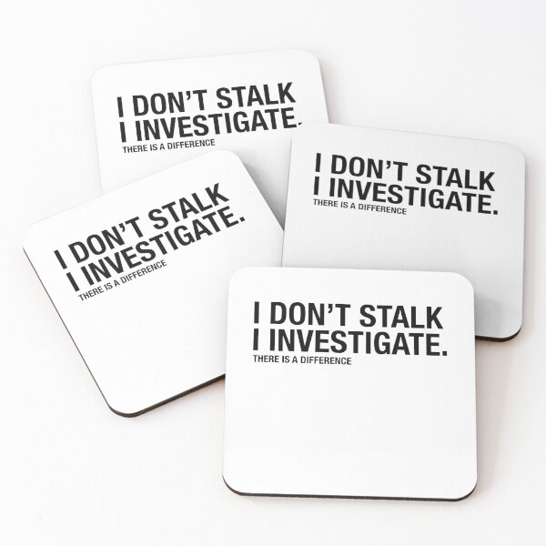 Item preview, I don't Stalk I Investigate, Funny Relationship quote designed and sold by chadtees.