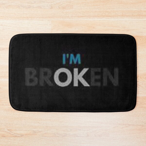 Item preview, im brOKen designed and sold by Corona-Merch.
