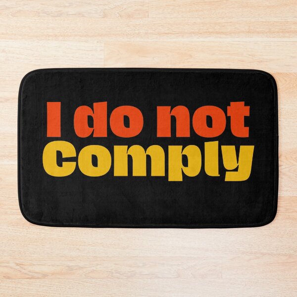 Item preview, I do not comply  designed and sold by Md1982.