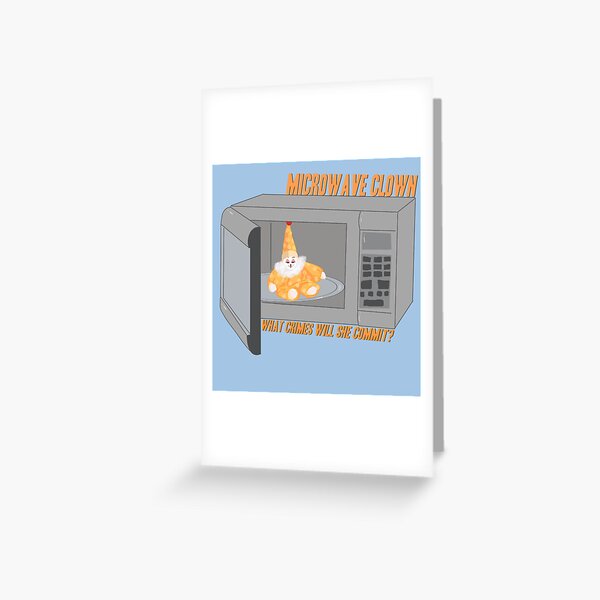 Cute Smile Microwave  Greeting Card for Sale by Wachi-A