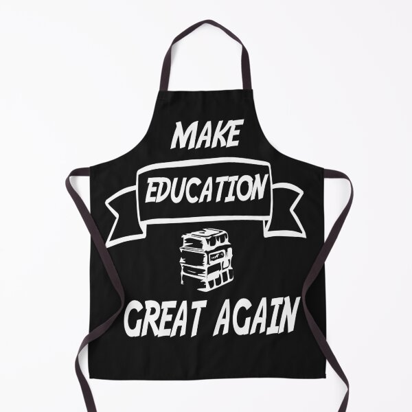 Item preview, make education great again designed and sold by nawal-shirt.