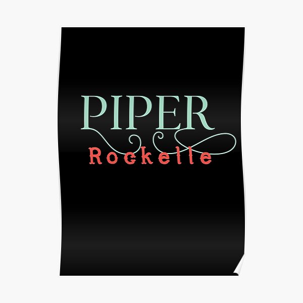 Cute colorful piper rockelle typography Poster