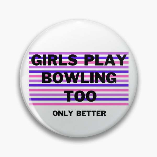 Item preview, Girls play bowling too. Only better designed and sold by TheGreenGoat.