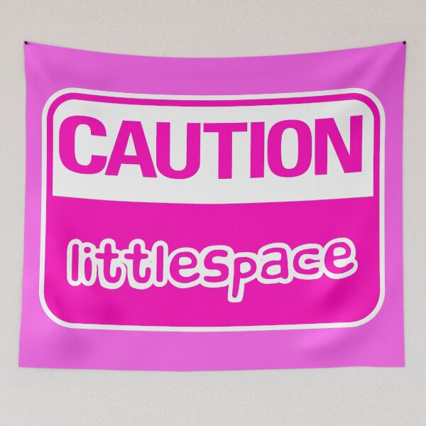 Item preview, Caution Littlespace (Pink) designed and sold by MyRedBottom.