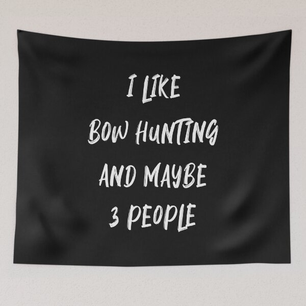 Item preview, I LIKE BOW HUNTING AND MAYBE 3 PEOPLE designed and sold by Space Art.