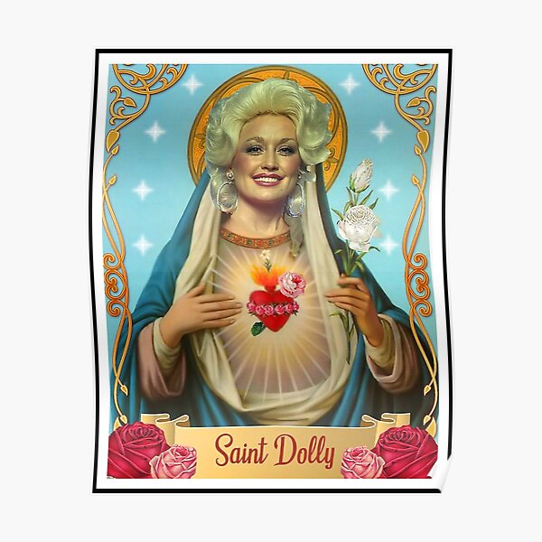 saint dolly parton Poster