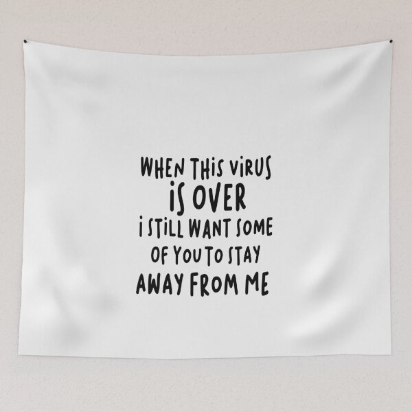 Item preview, When This Virus Is Over I Still Want Some Of You To Stay Away From Me ,Funny Trending Quarantine 2020 designed and sold by HananDesign13.
