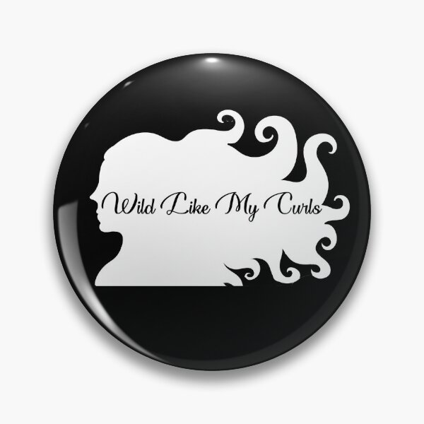 Item preview, Wild Like My Curls Quotes designed and sold by AritraSur.
