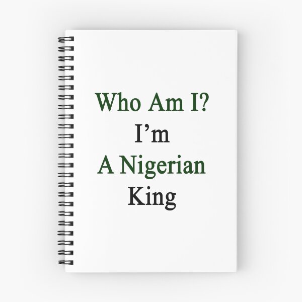 Item preview, Who Am I? I'm A Nigerian King  designed and sold by supernova23.