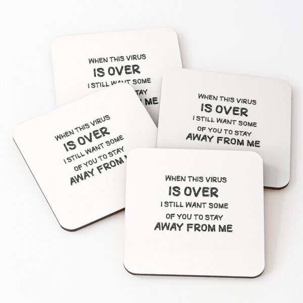 Item preview,  When This Virus Is Over I Still Want Some Of You To Stay Away From Me ,Funny Trending Quarantine 2020 designed and sold by HananDesign13.