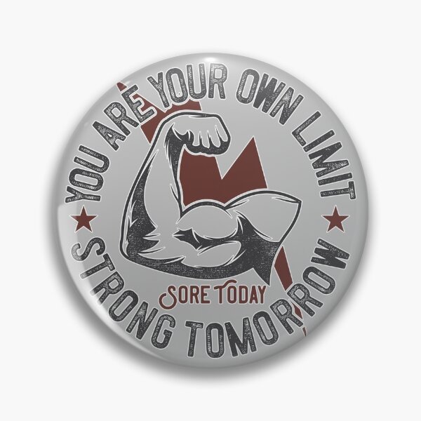 Item preview, Sore Today, Strong Tomorrow - You Are Your Own Limit! designed and sold by Sinfamous.