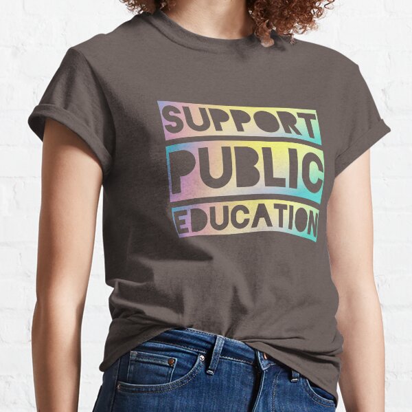 Support Public Education Classic T-Shirt