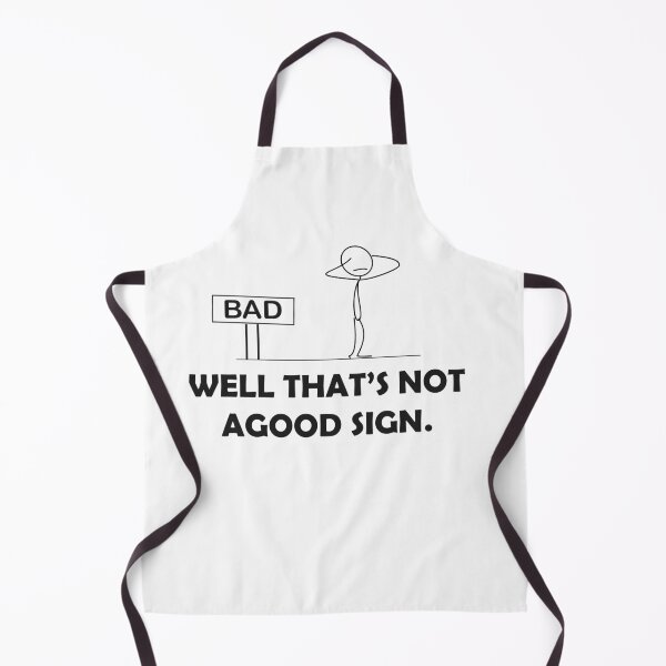 Item preview, well thats not a good sign designed and sold by benkaza01.