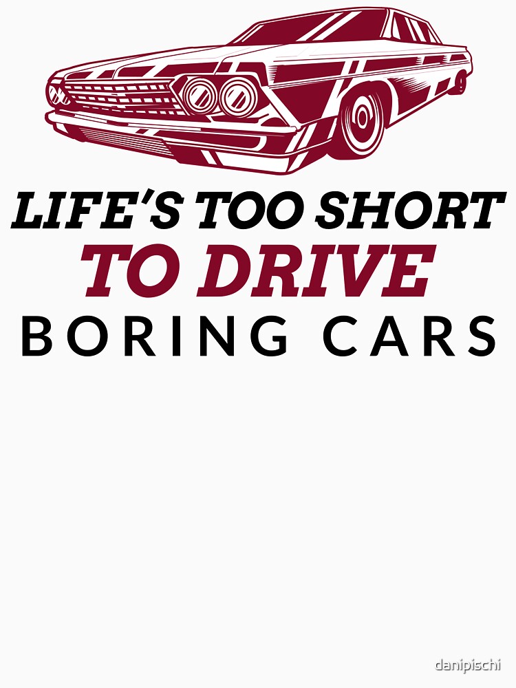 Life's Too Short to Drive Boring Cars – VW T-shirt– CarpeViam