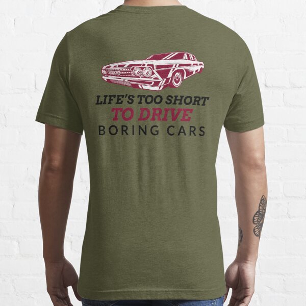 Life's Too Short to Drive Boring Cars – VW T-shirt– CarpeViam