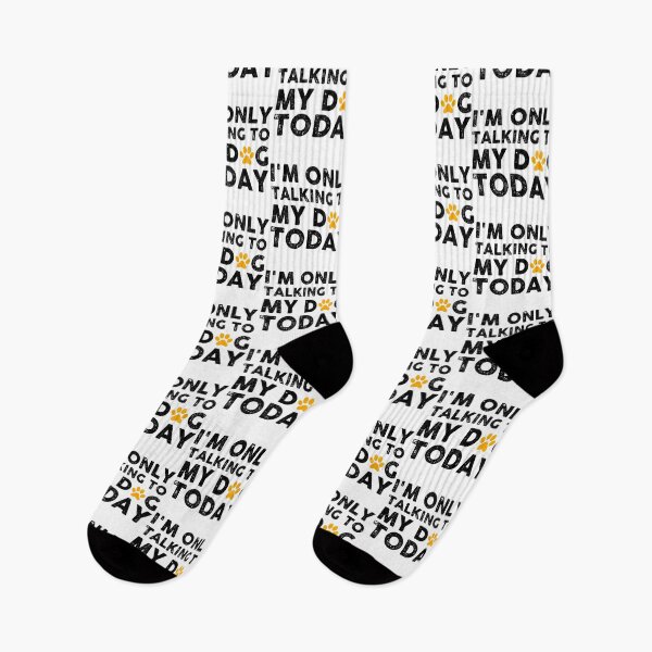 Item preview, I'm only talking to my dog today designed and sold by GoldenDov.
