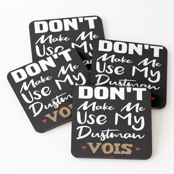Item preview, Don't Make Me Use My Dustman See designed and sold by TheBest94.