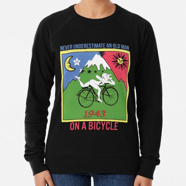 Never Underestimate An Old Man On a Bicycle Lightweight Sweatshirt