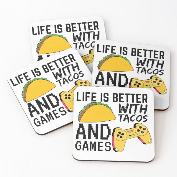Item preview, Life Is Better With Tacos And Gaming designed and sold by BahiaStyle.