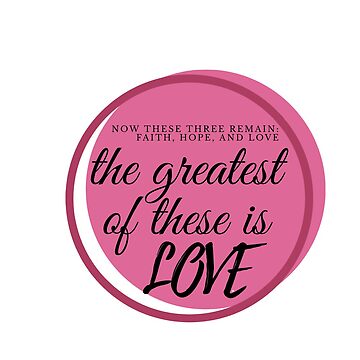 Artwork thumbnail, I Corinthians 13 The Greatest is Love by Cinders-Embers