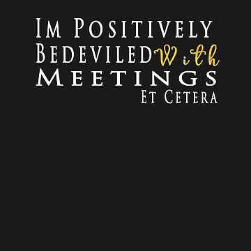 Positively Bedeviled with Meetings Et Cetera Cotton Tote Bag – Buffalovely