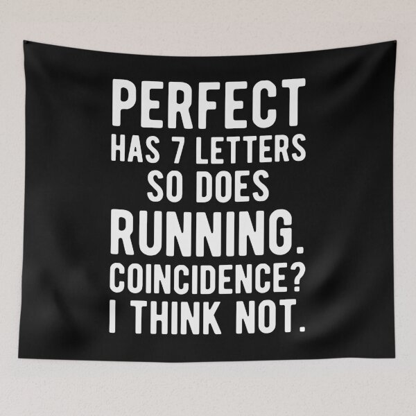 Item preview, Funny Running Perfect Has 7 Letters So Does Running  designed and sold by mographicdesign.