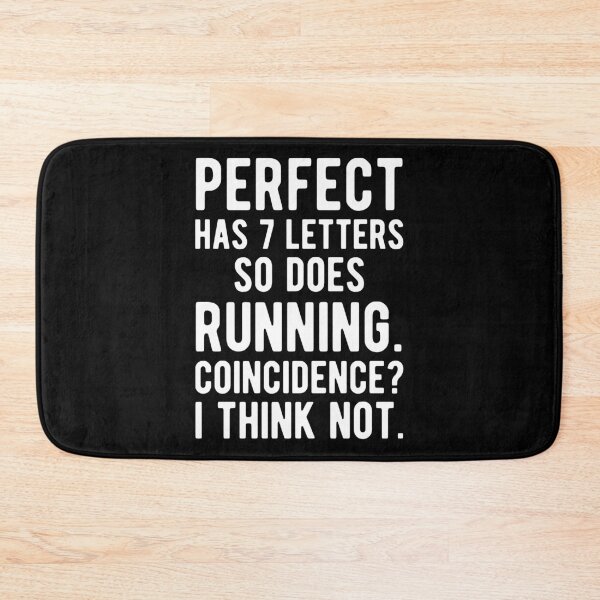 Item preview, Funny Running Perfect Has 7 Letters So Does Running  designed and sold by mographicdesign.