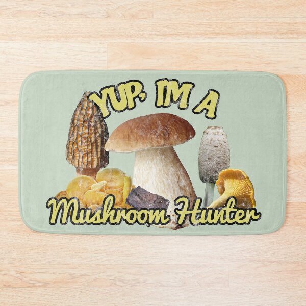 Item preview, Yup, I'm A Mushroom Hunter designed and sold by Fruitsome.