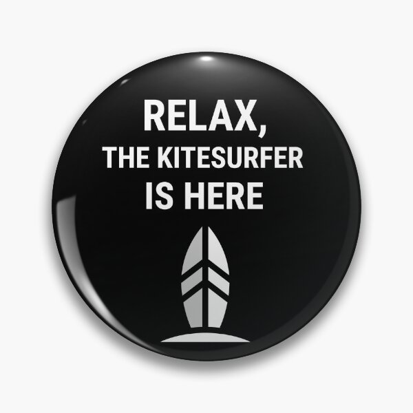 Item preview, Relax The Kitesurfer Is Here designed and sold by joabaj.