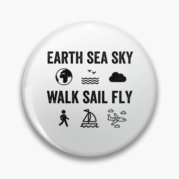 Item preview, Earth Sea Sky Walk Sail Fly. Flying and Pilot designed and sold by VFRZone.