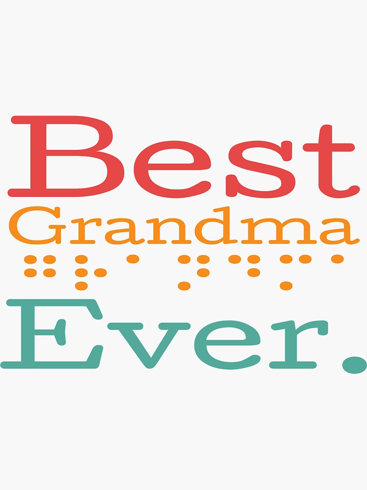 "Gifts For Blind Grandmas Best Grandma Ever Retro Design" Sticker for Sale by tshirtworld