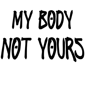Artwork thumbnail, My Body Not Yours by RabbitLair