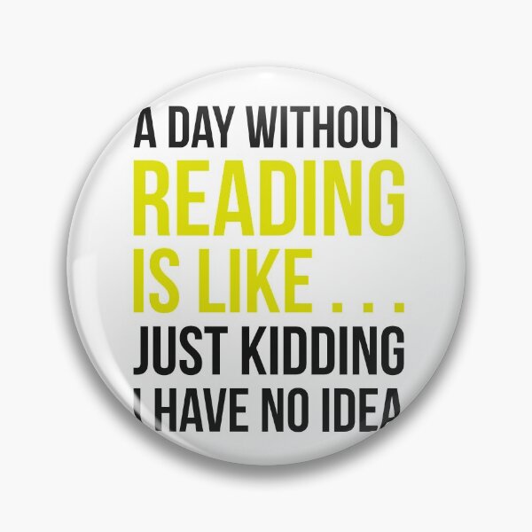 Item preview, A Day Without Reading designed and sold by GoldenDov.