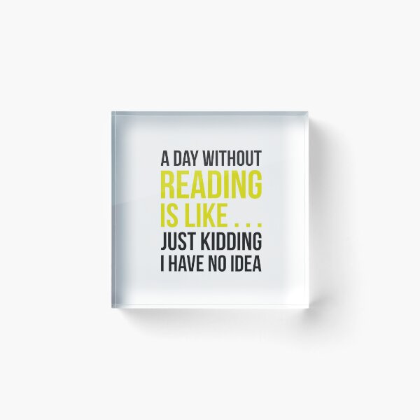 Item preview, A Day Without Reading designed and sold by GoldenDov.