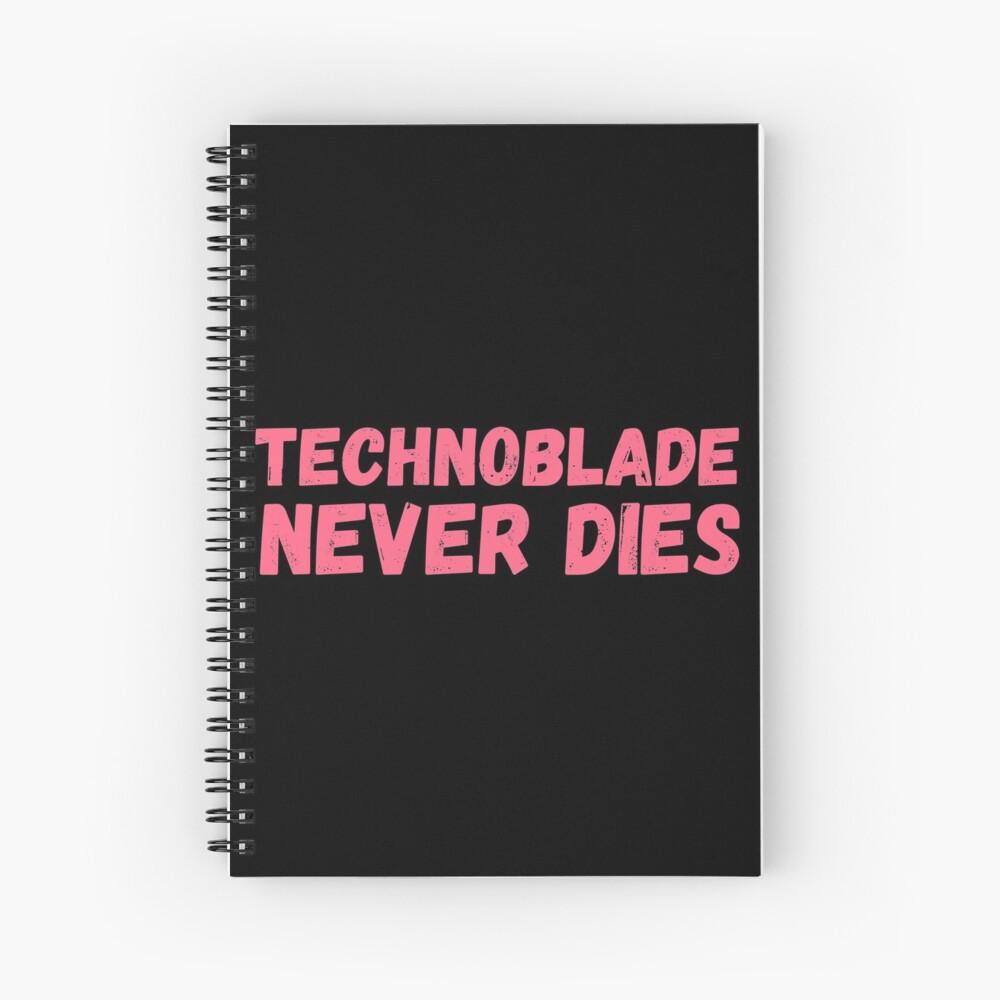 Technoblade Never Dies Notebook