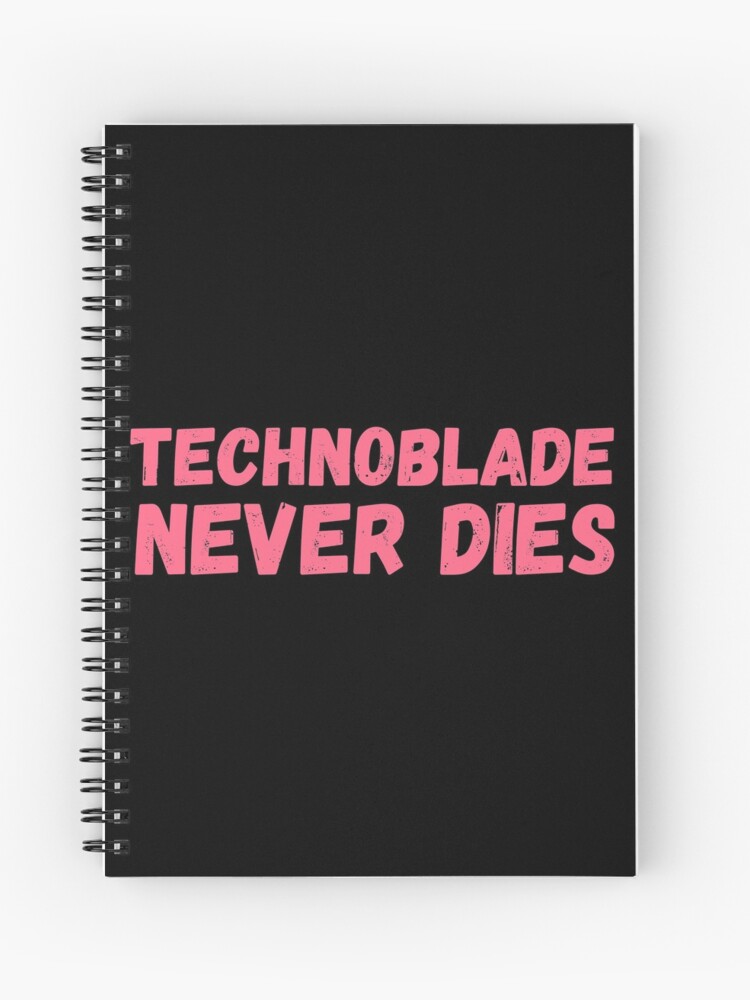 Technoblade Never Dies Notebook