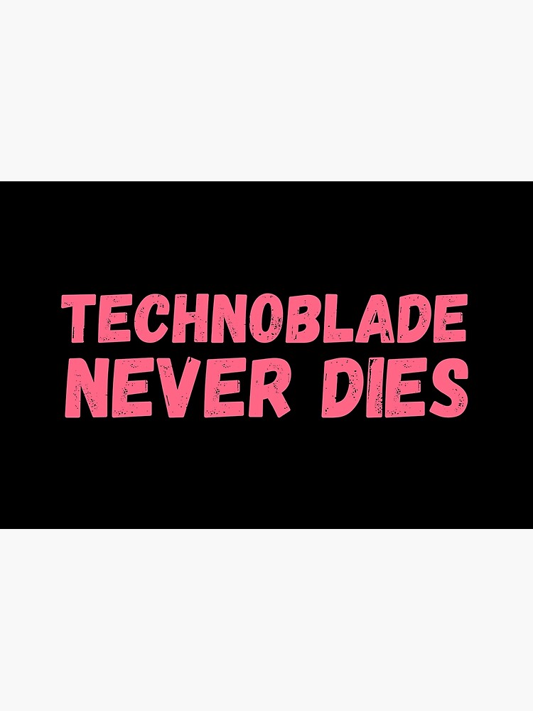 TECHNOBLADE NEVER DIES !!!