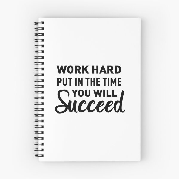 Item preview, Work Hard, Put In The Time, You Will Succeed designed and sold by FilipeFerreira.