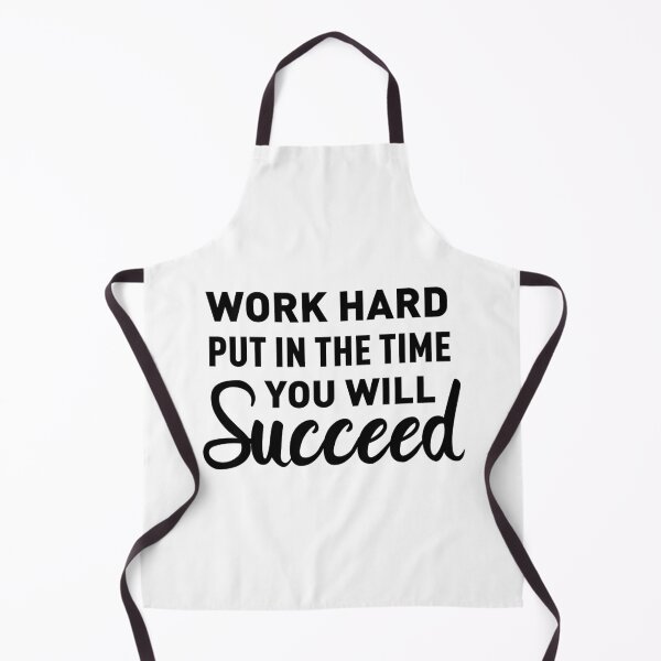 Item preview, Work Hard, Put In The Time, You Will Succeed designed and sold by FilipeFerreira.