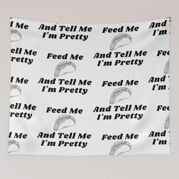 Item preview, Feed Me Tacos designed and sold by WorldPrintTees.