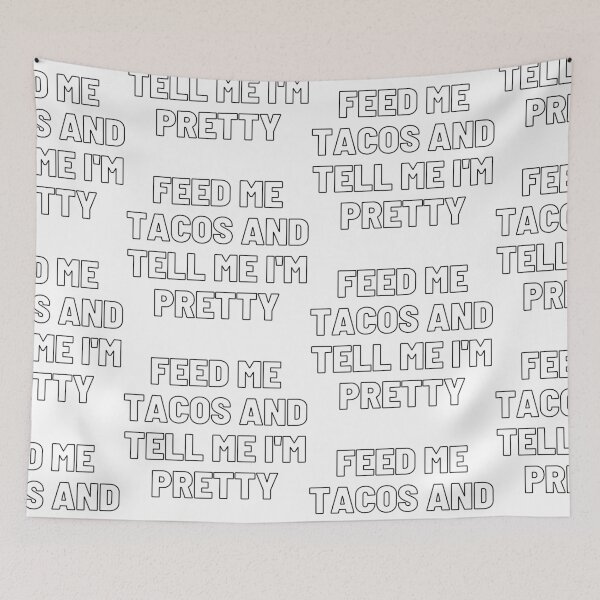 Item preview, Feed Me Tacos designed and sold by WorldPrintTees.